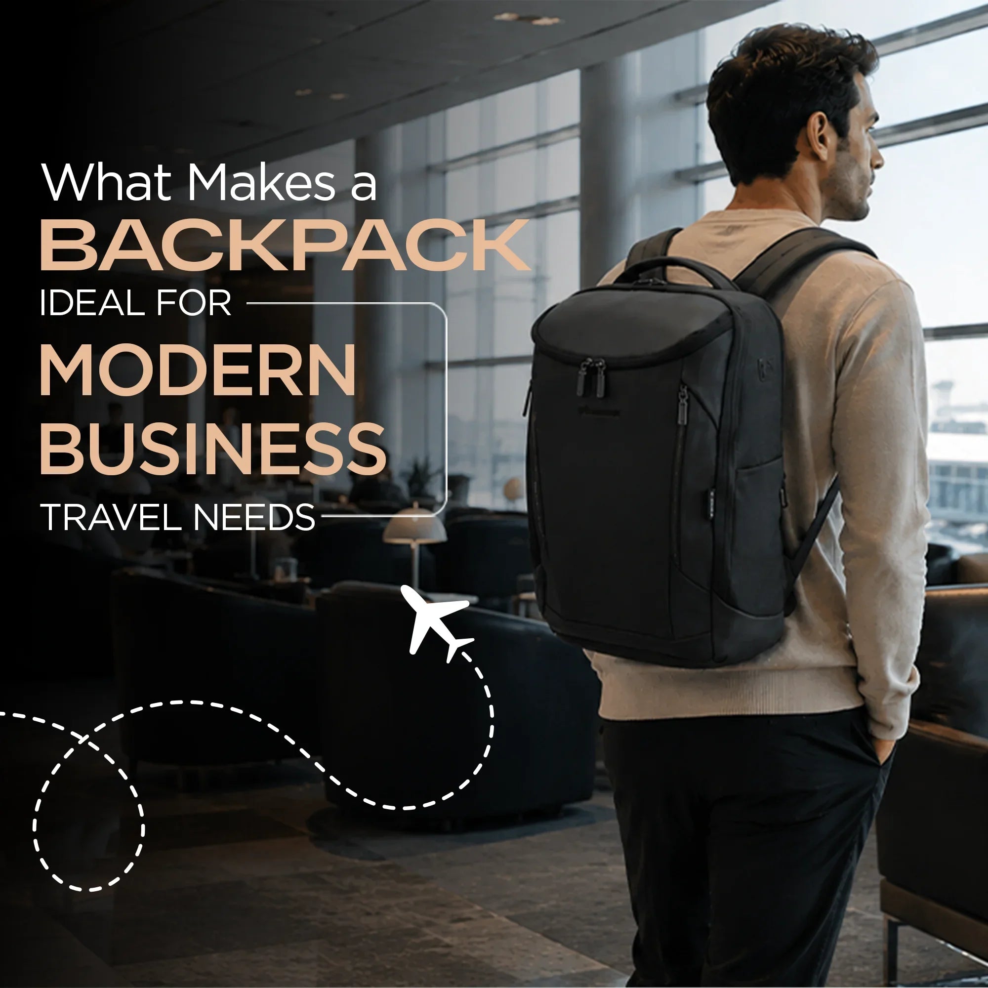 What Makes a Backpack Ideal for Modern Business Travel Needs?