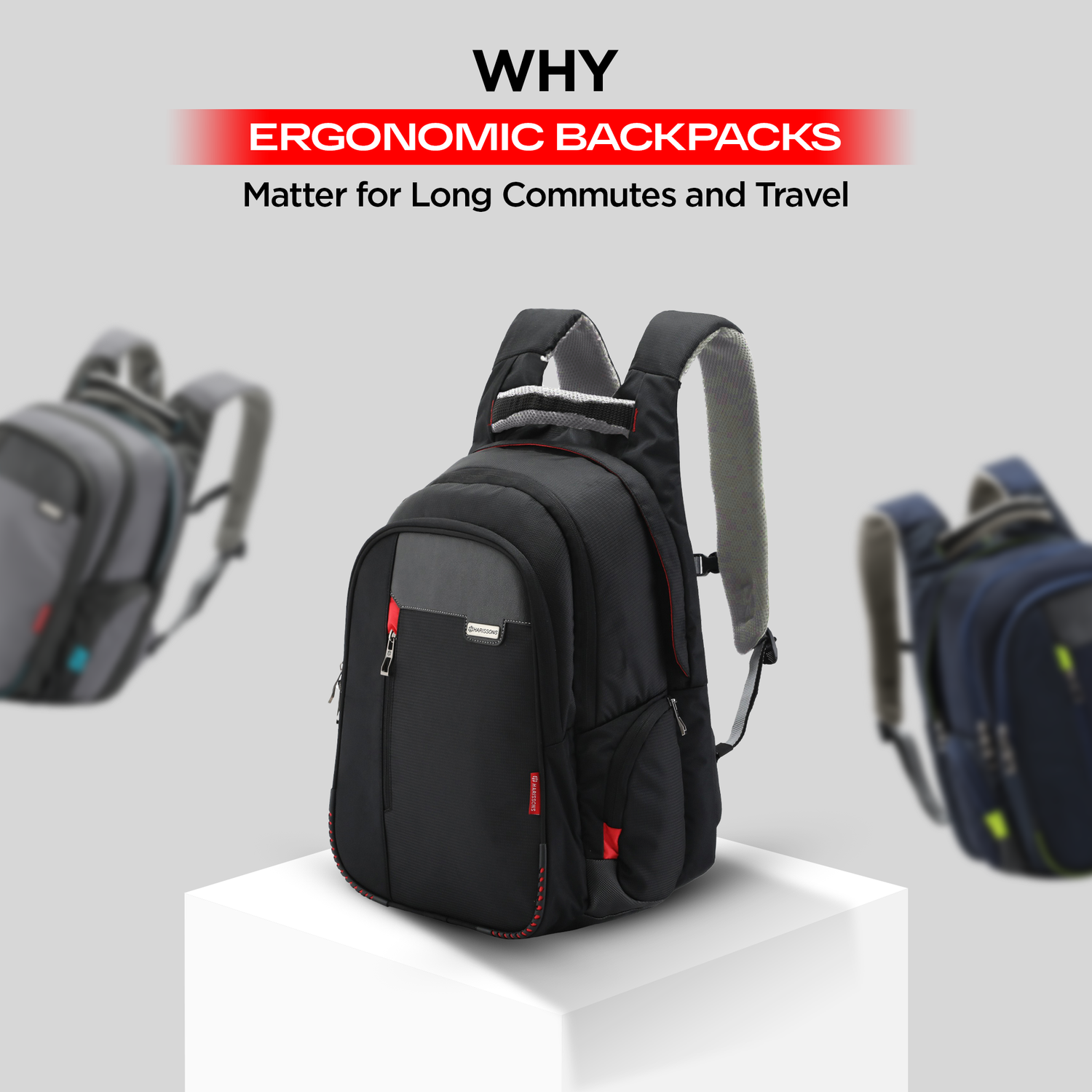 Why Ergonomic Backpacks Matter for Long Commutes & Travel